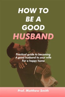 books on how to be a better husband do we also need books on how to be a better wife?