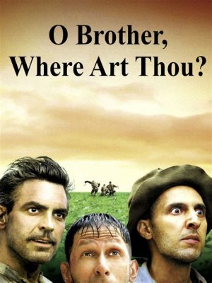 O Brother, Where Art Thou Common Sense Media: A Delve into the World of Modern Communication