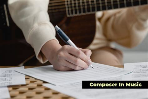 What Does a Composer Do in Music: The Creative Process Behind the Notes